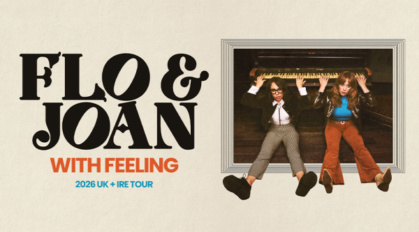 Flo & Joan - With Feeling at the Theatre Royal