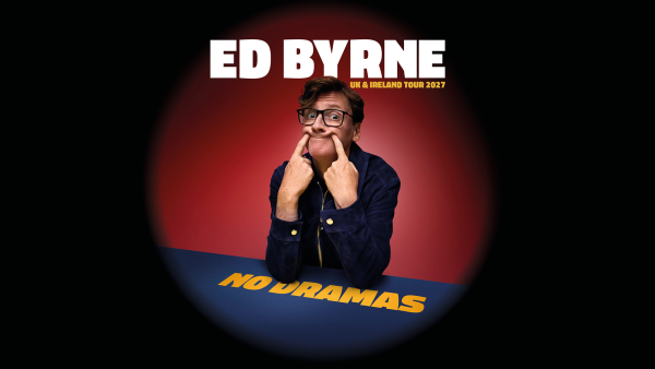 Ed Byrne - No Dramas at the Theatre Royal